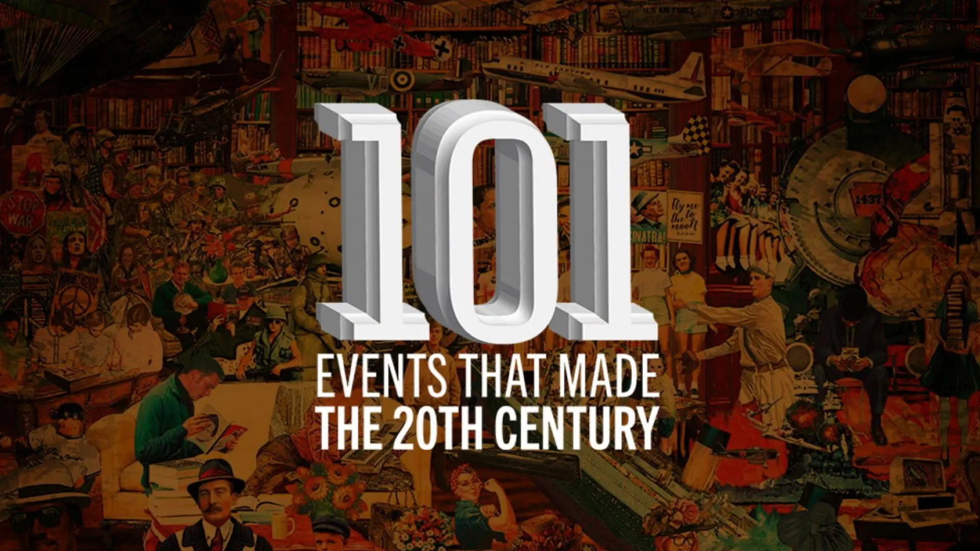 The 101 Events That Made The 20th Century backdrop