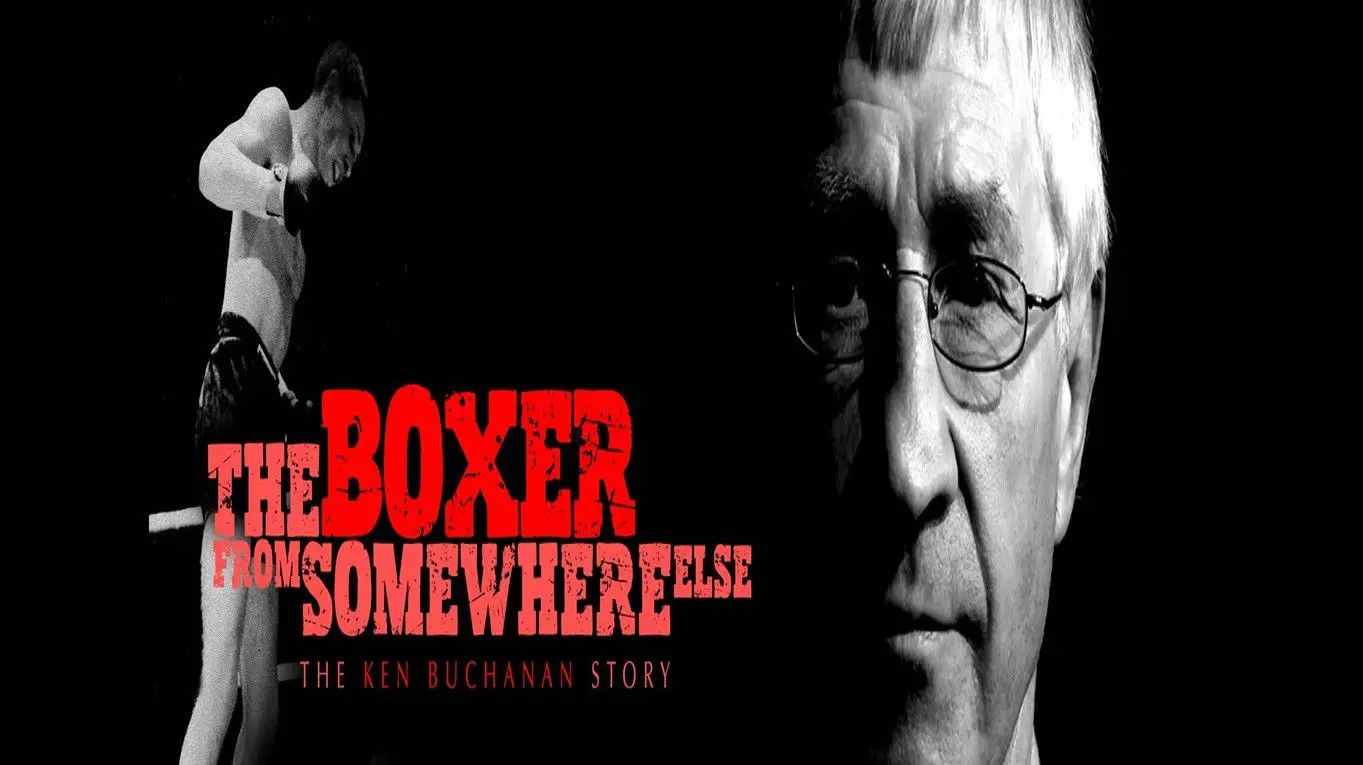 The Boxer from Somewhere Else: The Ken Buchanan Story backdrop