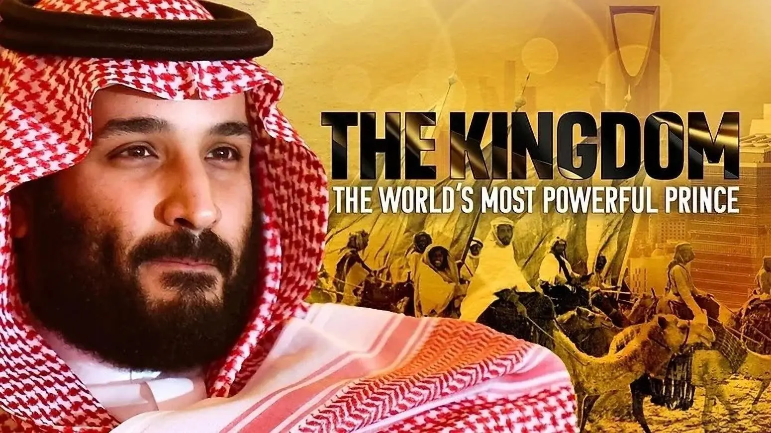 The Kingdom: The World’s Most Powerful Prince backdrop