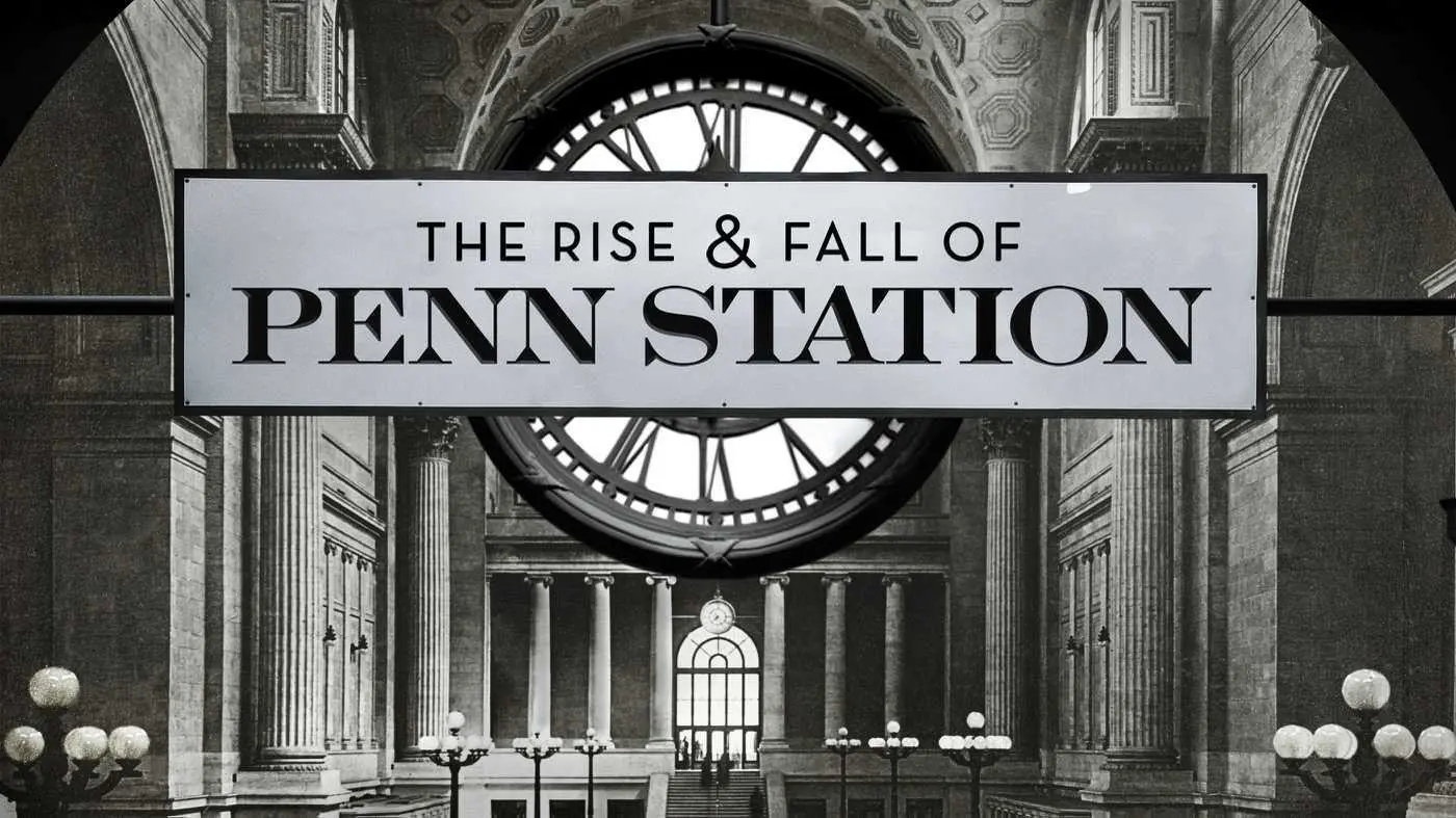 The Rise & Fall of Penn Station backdrop