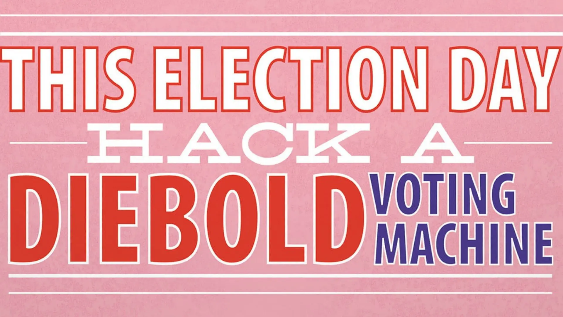 Hacking Democracy backdrop