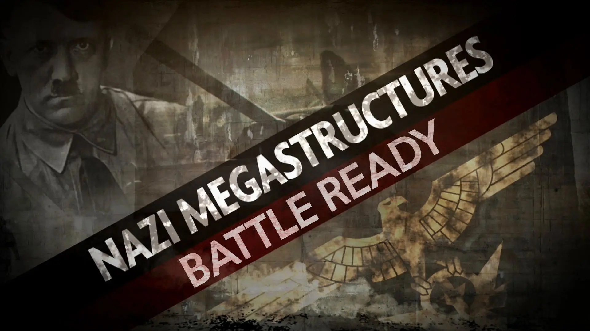 Nazi Megastructures: Battle Ready backdrop