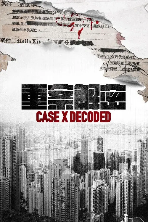 Case X Decoded