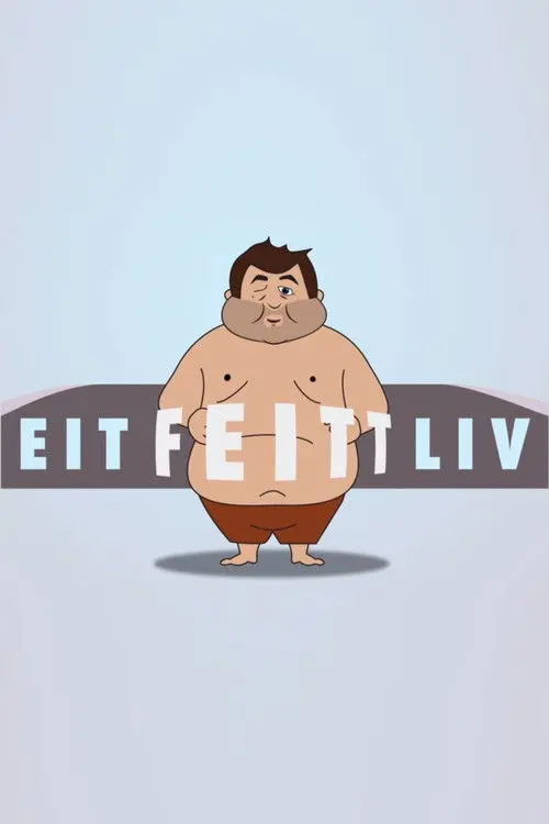 A Fat Life