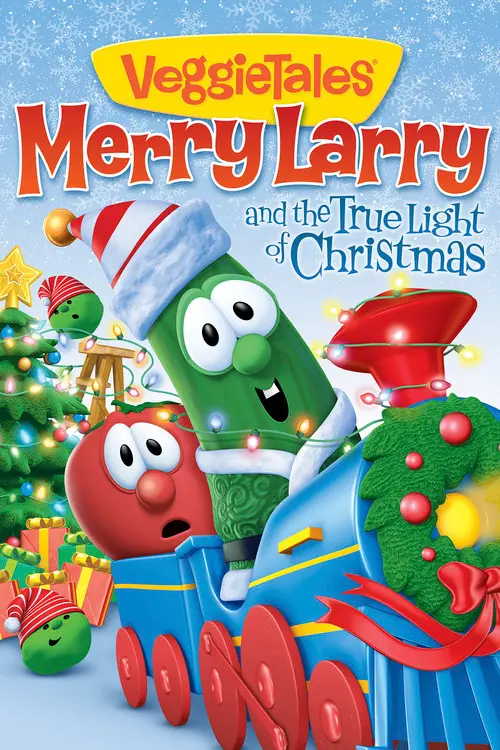 VeggieTales: Merry Larry and the True Light of Christmas