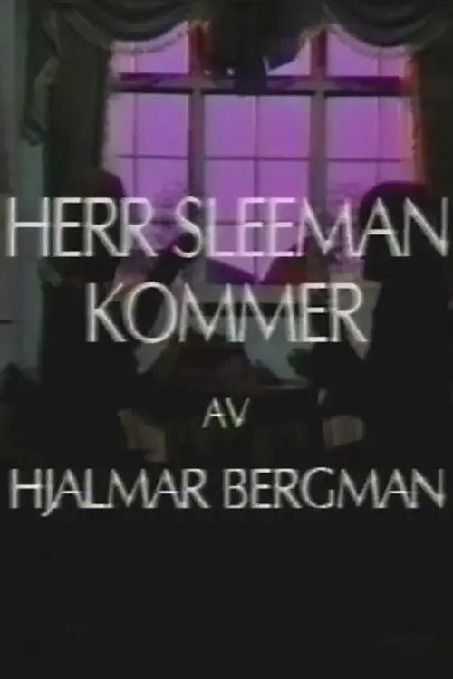 Mr. Sleeman Is Coming