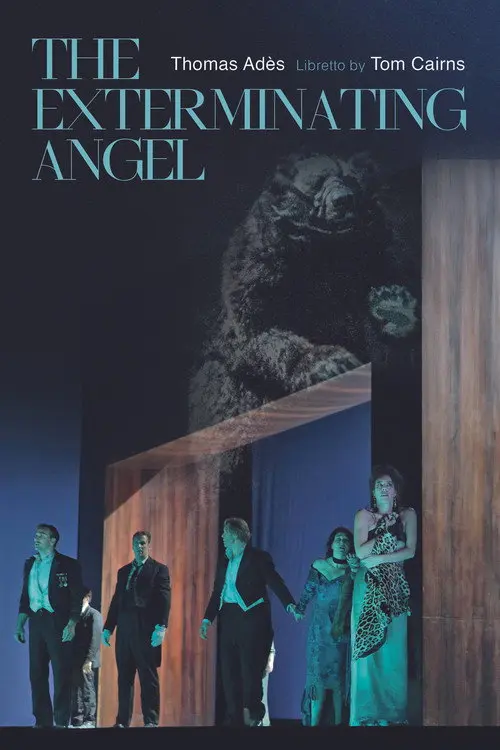 The Metropolitan Opera: The Exterminating Angel