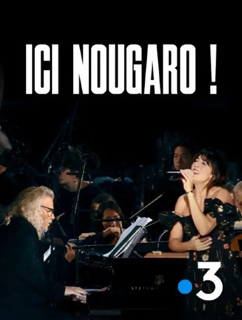 Ici Nougaro ! Le concert évènement