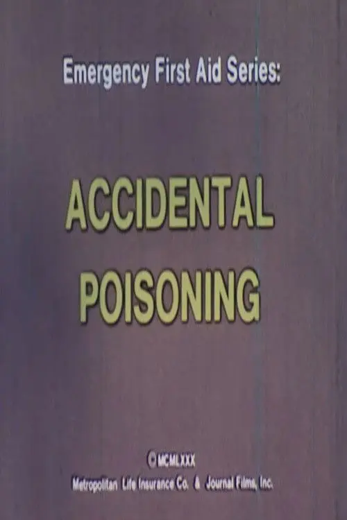 Emergency First Aid Series: Accidental Poisoning