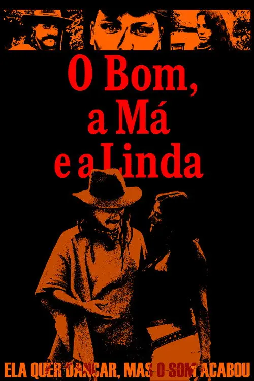 O Bom, a Má e a Linda