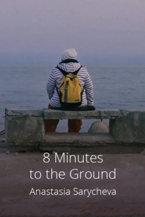 8 Minutes to the Ground