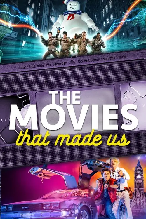The Movies That Made Us