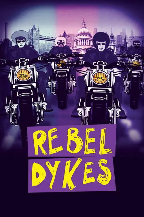 Rebel Dykes