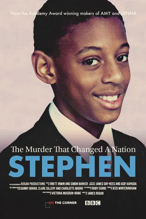 Stephen: The Murder That Changed a Nation