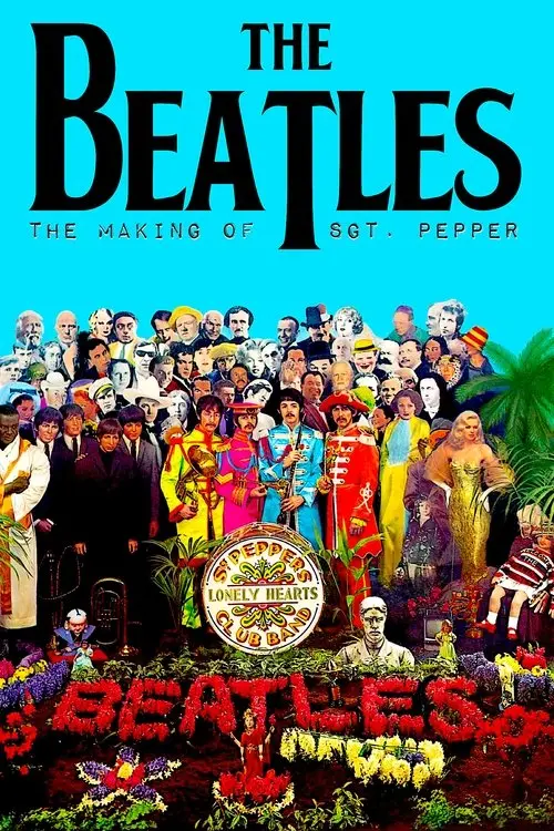The Beatles: The Making of Sgt. Pepper