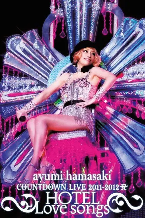ayumi hamasaki COUNTDOWN LIVE 2011-2012 ~HOTEL Love songs~