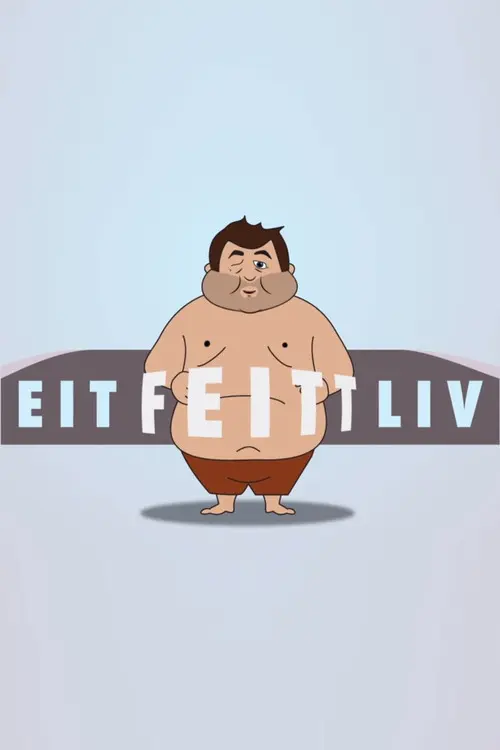 A Fat Life