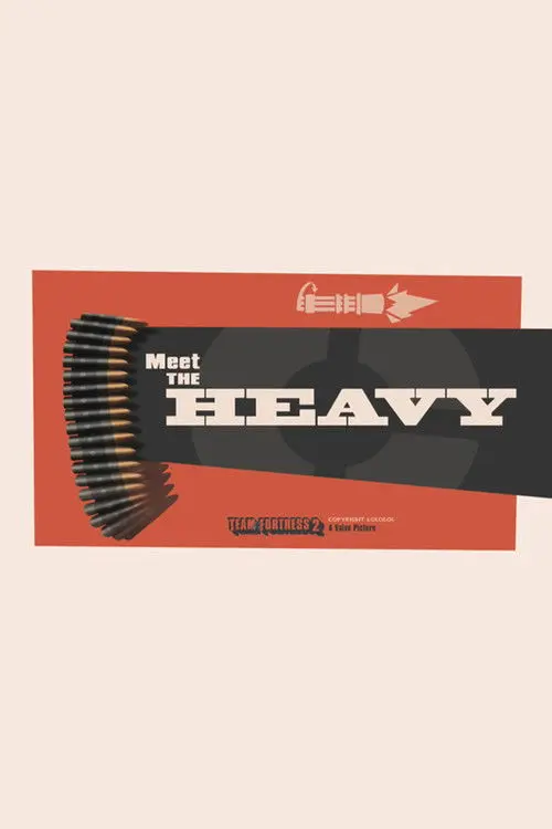 Meet the Heavy