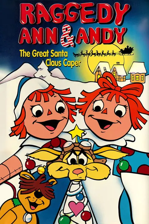 Raggedy Ann & Andy: The Great Santa Claus Caper