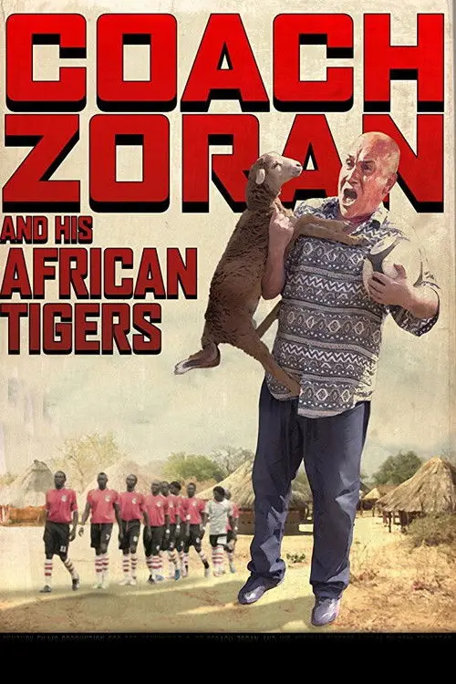 Coach Zoran and His African Tigers