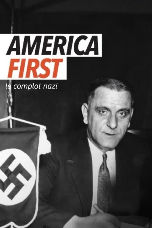America first, the Nazi plot
