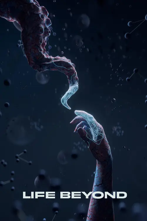 LIFE BEYOND