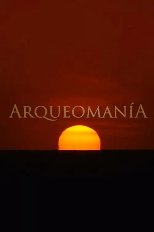 Arqueomanía